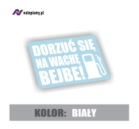 Naklejka Dorzuć się na wachę bejbe3.jpg
