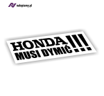 Naklejka Honda musi dymić!
