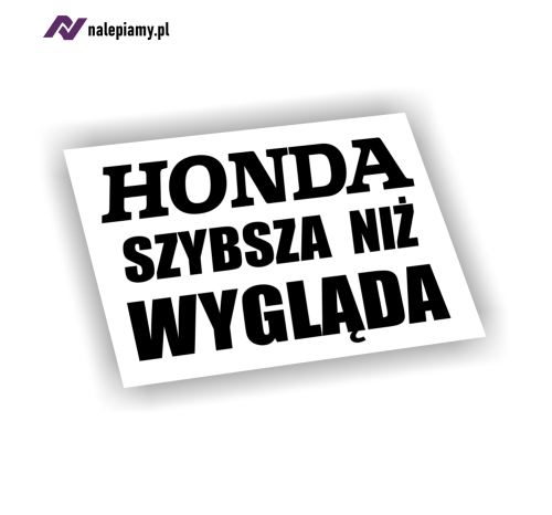 Naklejka honda szybsza niż wygląda1.jpg