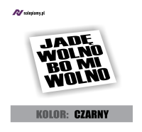 Naklejka jadę wolno bo mi wolno 2.jpg