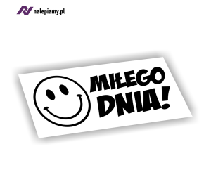 Naklejka Miłego Dnia!