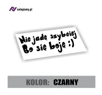 Naklejka nie jadę szybciej bo się boję 2.jpg