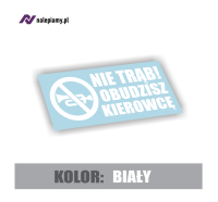 Naklejka nie trąb obudzisz kierowcę 3.jpg