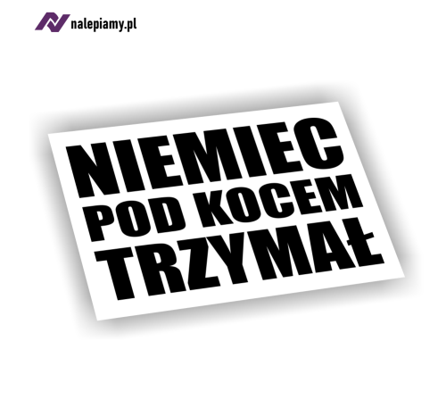 Naklejka Niemiec pod kocem trzymał 1.jpg