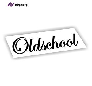 Naklejka Oldschool stara szkoła