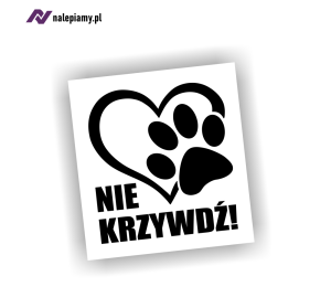 Naklejka na samochód NIE KRZYWDŹ!
