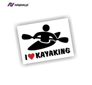 Naklejka I LOVE KAYAKING kajak kajakarstwo