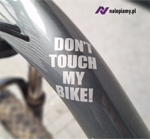 Naklejka don't touch my bike na ramę 1.jpg