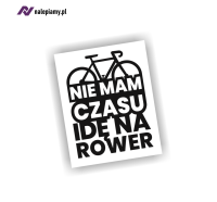 nie mam czasu idę na rower 1.jpg