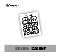 nie mam czasu idę na rower 2.jpg