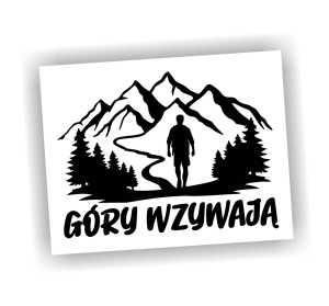 Naklejka GÓRY WZYWAJĄ tatry bieszczady