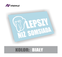 Naklejka lepszy niż somsiada3.jpg
