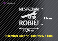 Naklejka nie sprzedam bede robil6.jpg