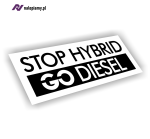 Naklejka STOP HYBRID GO DIESEL