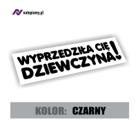 Naklejka wyprzedziła cię dziewczyna2.jpg