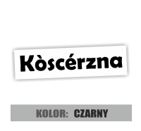 Naklejka Kościerzyna po kaszubsku koscerzna 3.jpg