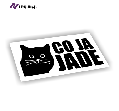 Naklejka Co ja jade kot1.jpg