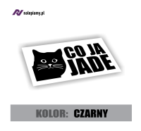 Naklejka Co ja jade kot2.jpg