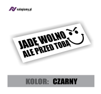 Naklejka Jadę wolno ale przed tobą2.jpg