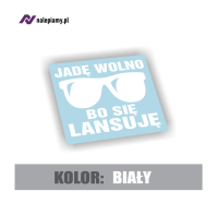 Naklejka Jadę wolno bo się lansuję3.jpg