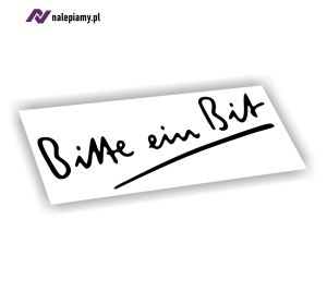 Naklejka Bitte ein Bit