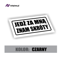 Naklejka Jedź za mną znam skróty2.jpg
