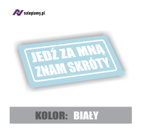 Naklejka Jedź za mną znam skróty3.jpg